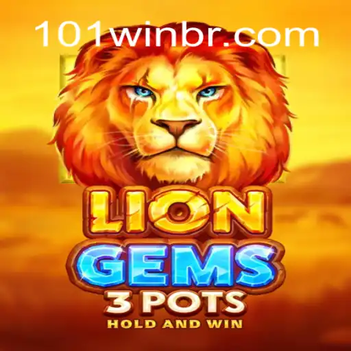 Desvendando o Fascinante Mundo de LionGems3pots e o Conceito de 101win